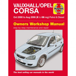 Vauxhall/Opel Corsa Petrol & Diesel (Oct 00 - Aug 06) Haynes Repair Manual