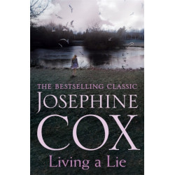 Living a Lie: An utterly captivating saga of the power of true love