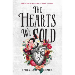 The Hearts We Sold