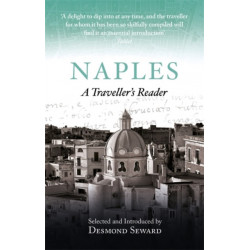 Naples: A Traveller's Reader