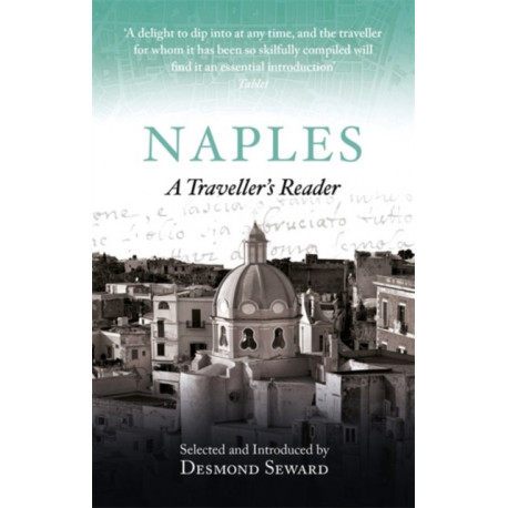 Naples: A Traveller's Reader