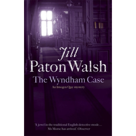The Wyndham Case: A Locked Room Murder Mystery set in Cambridge