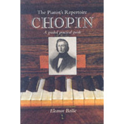Chopin: A Graded Practical Guide