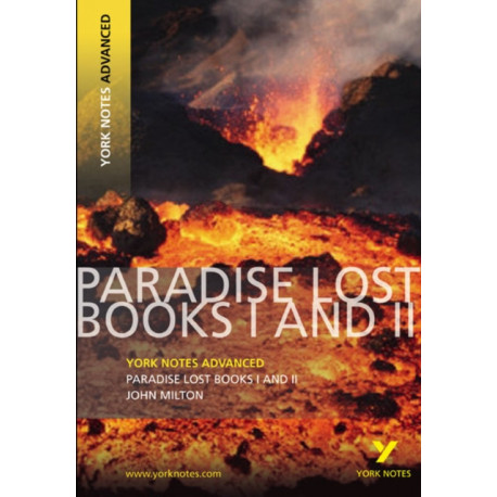 Paradise Lost: York Notes Advanced - for 2026, 2027 exams: everything you need to catch up, study and prepare for 2021 assessments and 2022 exams