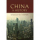 China: A History: A History