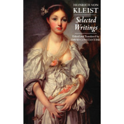 Kleist: Selected Writings