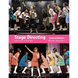Stage Directing: A Director's Itinerary