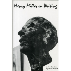 Henry Miller on Writing