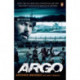 Argo: How the CIA and Hollywood Pulled Off the Most Audacious Rescue in History