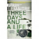 Three Days and a Life
