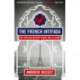 The French Intifada: The Long War Between France and Its Arabs