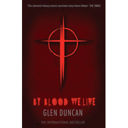 By Blood We Live (The Last Werewolf 3)