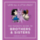 The Peanuts Guide to Brothers and Sisters