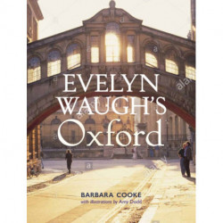 Evelyn Waugh's Oxford