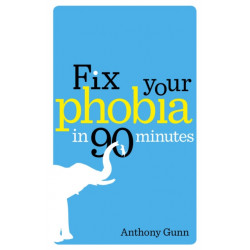 Fix Your Phobia in 90 Minutes