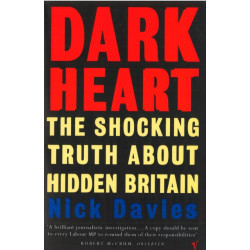 Dark Heart: The Story of a Journey into an Undiscovered Britain