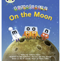 Bug Club Phonics - Phase 3 Unit 9: Alphablocks On the Moon