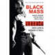 Black Mass: Whitey Bulger, The FBI and a Devil's Deal