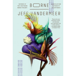 Borne: A Novel