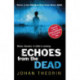 Echoes from the Dead: Oland Quartet series 1