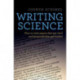 Writing Science: How to Write Papers That Get Cited and Proposals That Get Funded