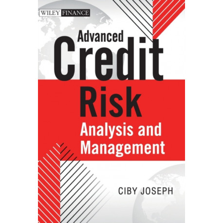 Advanced Credit Risk Analysis and Management