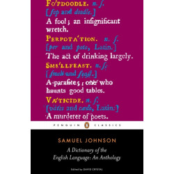 A Dictionary of the English Language: an Anthology
