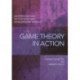 Game Theory in Action: An Introduction to Classical and Evolutionary Models
