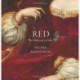 Red: The History of a Color