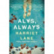 Alys, Always: A superbly disquieting psychological thriller