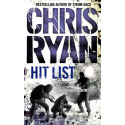 Hit List: an explosive thriller from the Sunday Times bestselling author Chris Ryan