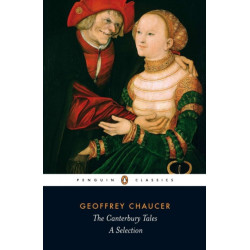 The Canterbury Tales: A Selection