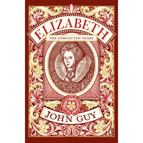Elizabeth: The Forgotten Years
