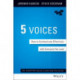 The 5 Voices: How to Communicate Effectively with Everyone You Lead