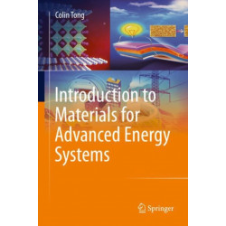 Introduction to Materials for Advanced Energy Systems