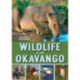 Wildlife of the Okavango