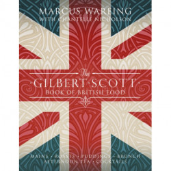 The Gilbert Scott Book of British Food
