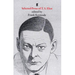 Selected Prose of T. S. Eliot