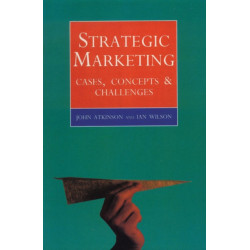 Strategic Marketing: Cases, Concepts and Challenges