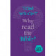 Why Read the Bible?: A Little Book Of Guidance