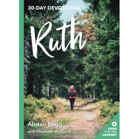 Ruth: 30-Day Devotional