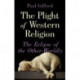 The Plight of Western Religion: The Eclipse of the Other-Worldly
