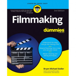 Filmmaking For Dummies