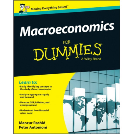 Macroeconomics For Dummies, UK Edition