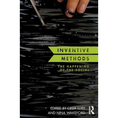 Inventive Methods: The Happening of the Social