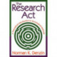 The Research Act: A Theoretical Introduction to Sociological Methods