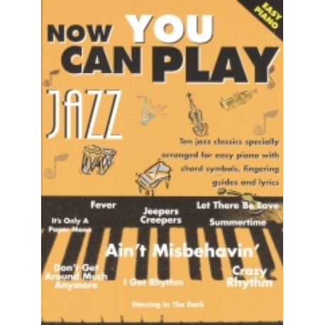 Now You Can Play Jazz
