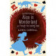 The Adventures of Alice in Wonderland and Through the Looking Glass