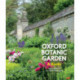 Oxford Botanic Garden: A Guide