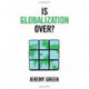 Is Globalization Over?